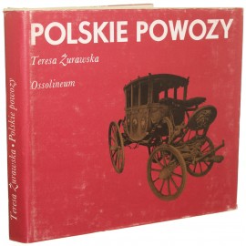 Polskie powozy Teresa Żurawska