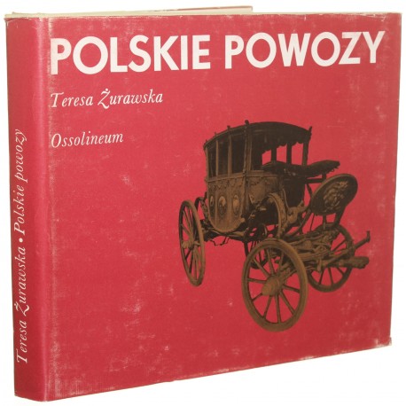 Polskie powozy Teresa Żurawska