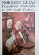 Przemiany obyczajów w cywilizacji Zachodu Norbert Elias