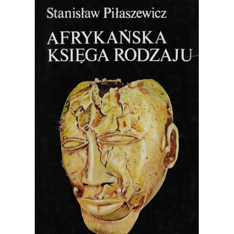 Afrykańska Księga Rodzaju Stanisław Piłaszewicz