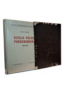 KUKIEL Marian - Dzieje Polski porozbiorowe 1795-1921 wydanie pierwsze Londyn 1961