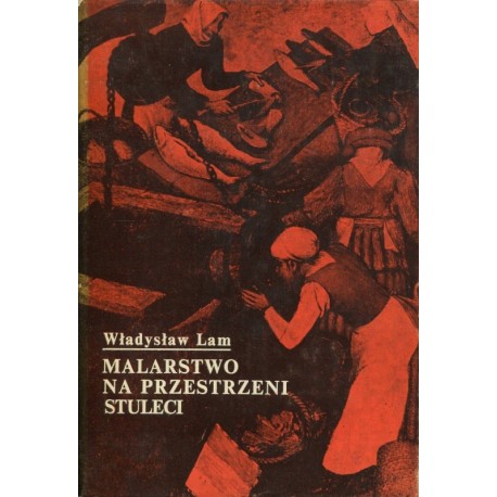 Malarstwo na przestrzeni stuleci Władysław Lam