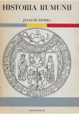 Historia Rumunii Juliusz Demel