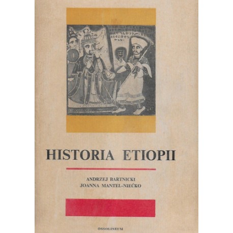 Historia Etiopii Andrzej Bartnicki, Joanna Mantel-Niećko