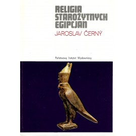 Religia starożytnych Egipcjan Jaroslav Cerny