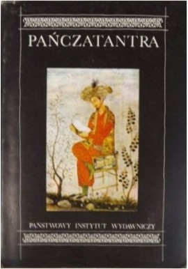 Pańczatantra czyli mądrości Indii Ksiąg pięcioro Wanda Markowska, Anna Milska (oprac.)