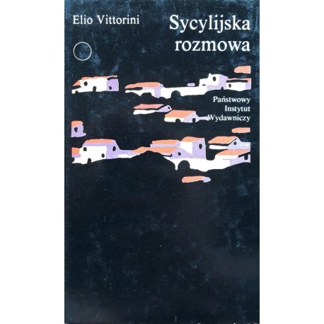 Sycylijska rozmowa Elio Vittorini