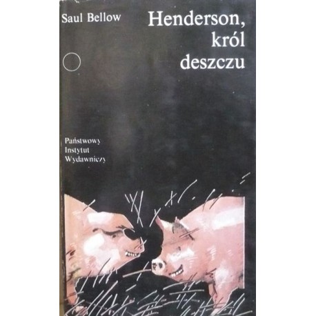 Henderson, król deszczu Saul Bellow