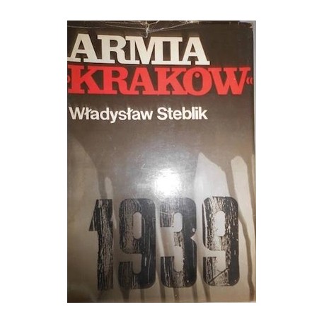 Armia "Kraków" 1939 Władysław Steblik + mapy