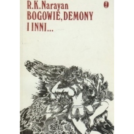 Bogowie, demony i inni... R.K. Narayan