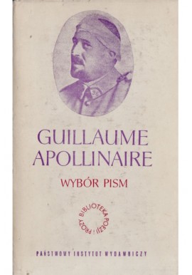 Wybór pism Guillaume Apollinaire