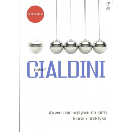 Wywieranie wpływu na ludzi Teoria i praktyka Robert Cialdini