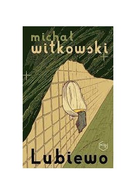 Lubiewo Michał Witkowski