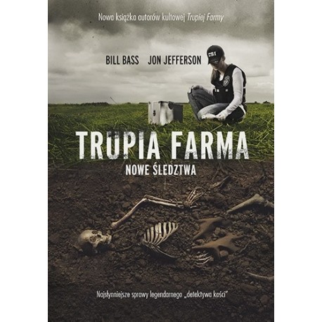 Trupia farma Nowe śledztwa Bill Bass, Jon Jefferson