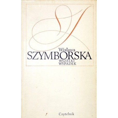 Wszelki wypadek Wisława Szymborska
