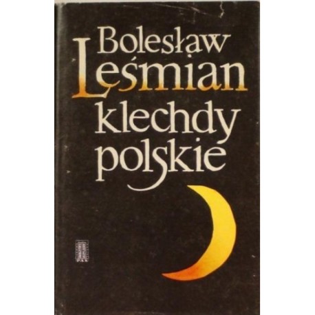 Klechdy polskie Bolesław Leśmian