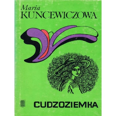 Cudzoziemka Maria Kuncewiczowa