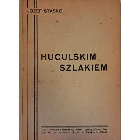 Huculskim Szlakiem 1938 r. Józef Staśko