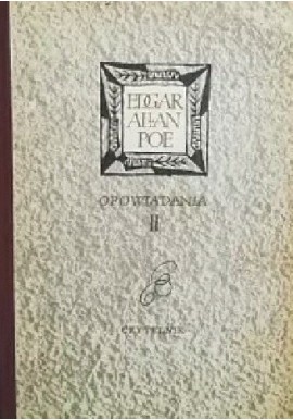 Opowiadania II Edgar Allan Poe