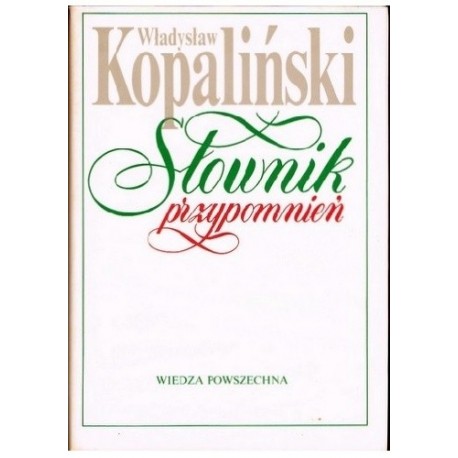 Słownik przypomnień Władysław Kopaliński