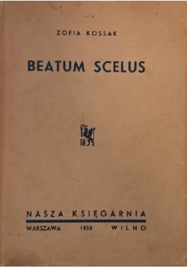 Beatum Scelus Zofia Kossak 1938 r.