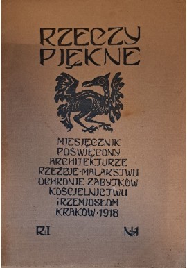 Rzeczy piękne nr 1 Adam Dobrodzicki (red.) 1918 r.