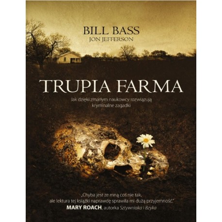 Trupia farma Bill Bass, Jon Jefferson