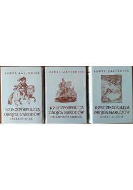 Rzeczpospolita Obojga Narodów Paweł Jasienica (kpl. - 3 tomy)