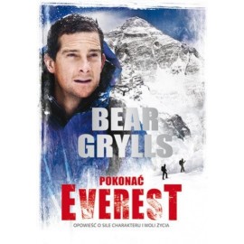 Pokonać Everest Bear Grylls