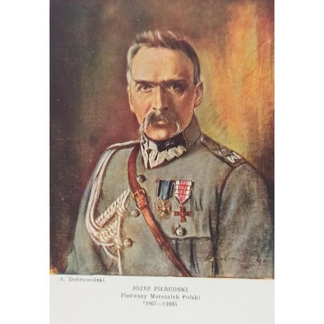 Pocztówka Józef Piłsudski A. Dobrowolski ok. 1935 r.
