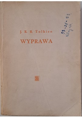 Wyprawa J.R.R. Tolkien Wyd. I 1961r