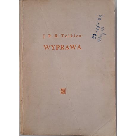 Wyprawa J.R.R. Tolkien Wyd. I 1961r