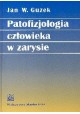 Patofizjologia człowieka w zarysie Jan W. Guzek
