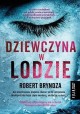 Dziewczyna w lodzie Robert Bryndza