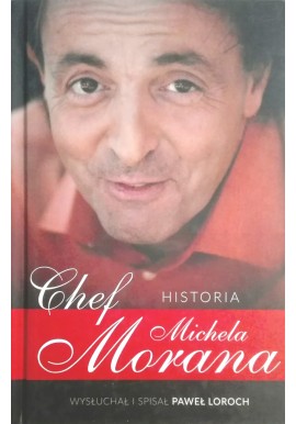 Chef. Historia Michela Morana Paweł Loroch