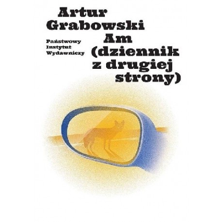 Am (dziennik z drugiej strony) Artur Grabowski