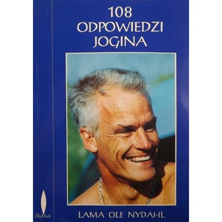 108 Odpowiedzi Jogina Lama Ole Nydahl