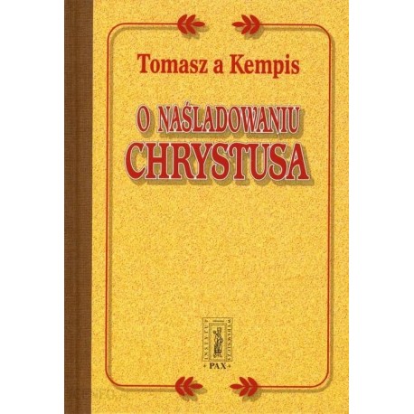 O naśladowaniu Chrystusa Tomasz a Kempis