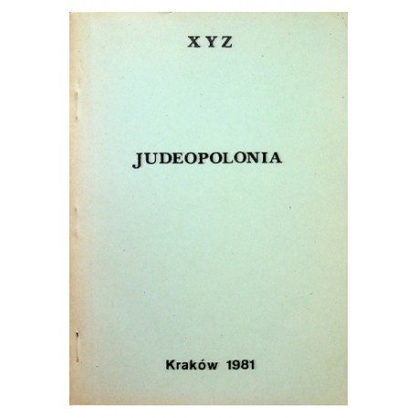 Judeopolonia (nieznane karty historii PRL 1944-1981) XYZ