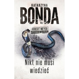 Nikt nie musi wiedzieć Katarzyna Bonda