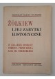 Żółkiew i jej zabytki historyczne Stanisław Marjan Szuperski 1933 r.