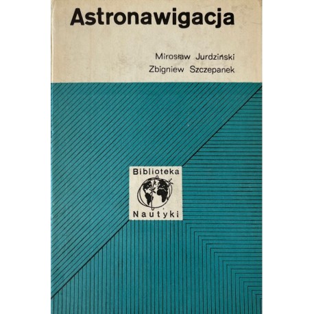 Astronawigacja Mirosław Jurdziński, Zbigniew Szczepanek