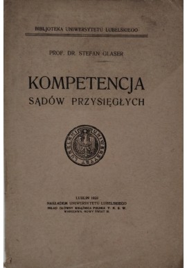 Kompetencja Sądów Przysięgłych Stefan Glaser 1923 r.