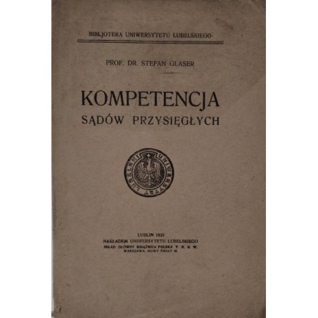 Kompetencja Sądów Przysięgłych Stefan Glaser 1923 r.