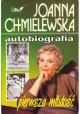 Pierwsza młodość Autobiografia Tom II Joanna Chmielewska