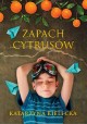 Zapach cytrusów Katarzyna Kielecka