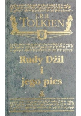 Rudy Dżil i jego pies J.R.R Tolkien