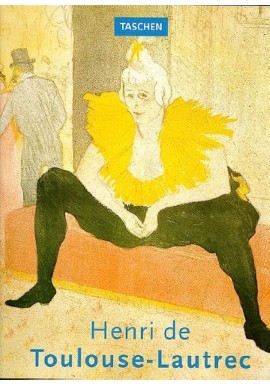 Henri de Toulouse-Lautrec Gilles Neret