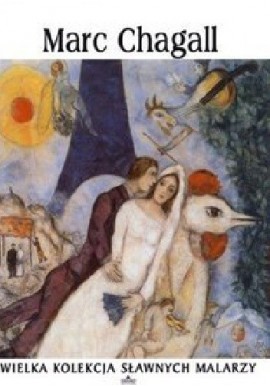 Marc Chagall Praca zbiorowa
