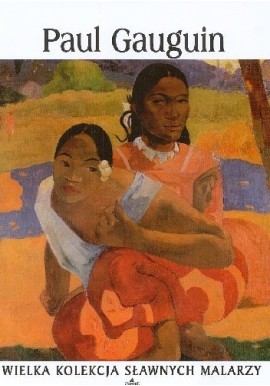 Paul Gauguin Praca zbiorowa